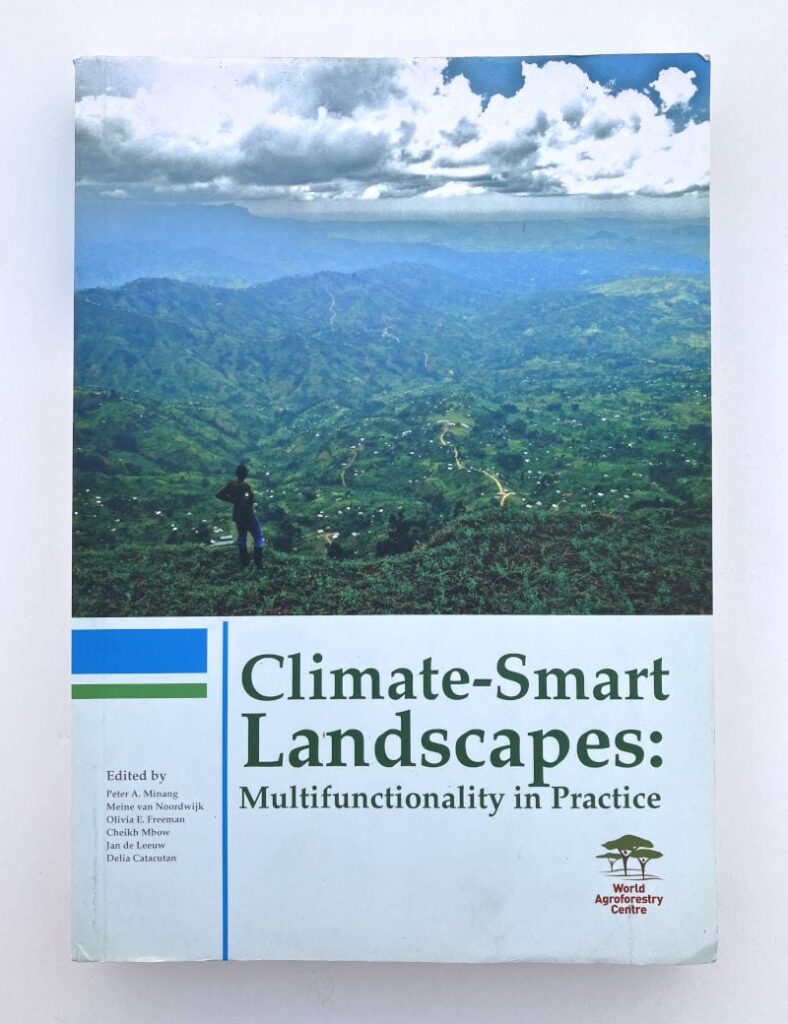 climate-smart landscapes - multifunctionality in practice